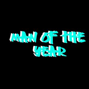 MAN OF THE YEAR (feat. RIOT) (Explicit)