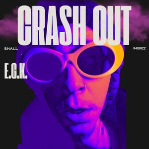 CRASH OUT (Explicit)