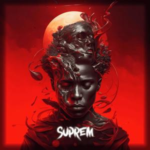 SUPREM (feat. WHOODO & Andrez) [Explicit]