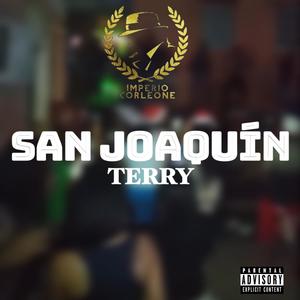 San Joaquin (Explicit)