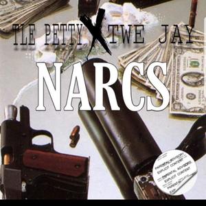 Narcs (feat. TLE Petty) [Explicit]