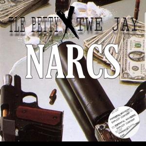 Narcs(feat. TLE Petty) (Explicit)