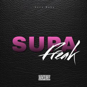 Supa Freak (Explicit)