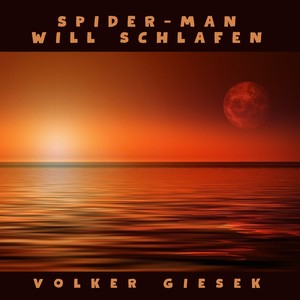 Spider-Man will schlafen