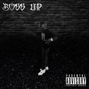 Boss Up (Explicit)