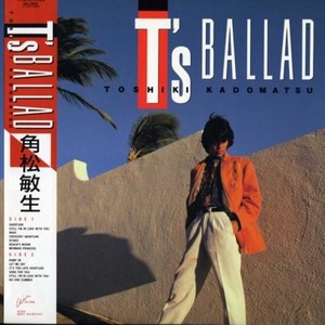 T's BALLAD