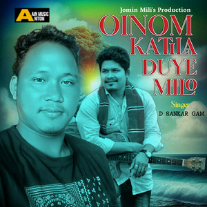 Oinom Katila Duye Milo - Single