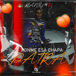 Ponme Esa Chapa Pa Tra (Explicit)