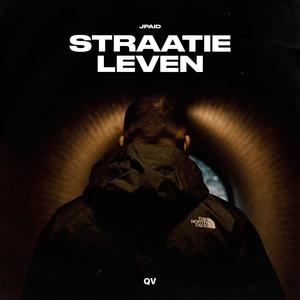 Straatie Leven (Explicit)