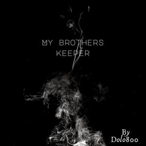 My Brothers Keeper (Explicit)