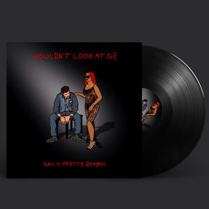 Wouldn't Look At Me (feat. Pretty Brayah) (Explicit)