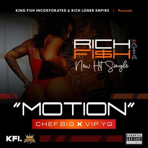 motion (feat. chef big) [Explicit]