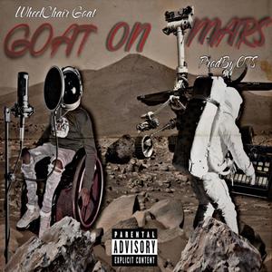 WheelChair Goat - What You On (Explicit)