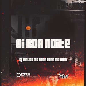 OI BOA NOITE (Explicit)