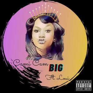 BIG(feat. Loui) (Explicit)