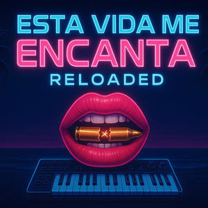 Esta vida me encanta RELOADED 2.0 (feat. Dj Luciano Troncoso & Lean Gabriel|TECH)