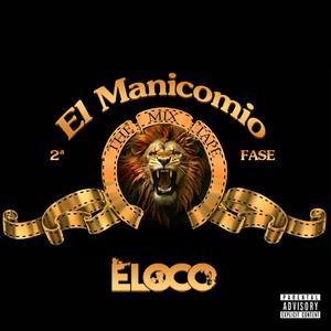 El Manicomio (Segunda fase) [Explicit]