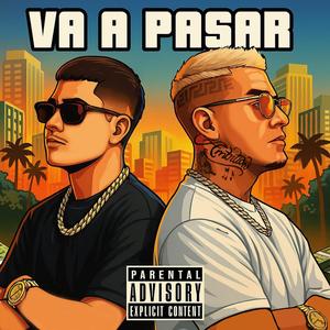 Va a pasar (feat. Syco Ruiz) (Explicit)