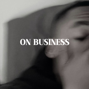 On Business (Explicit)