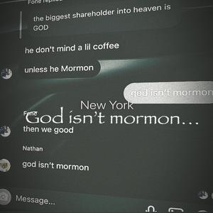 God Isn't Mormon (Explicit)