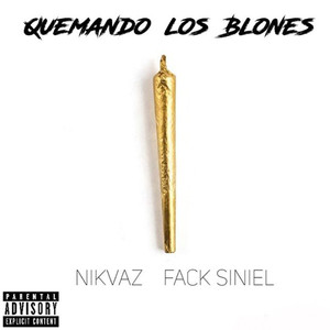 Quemando los Blones (Explicit)