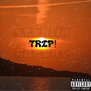 TRIP! (Explicit)