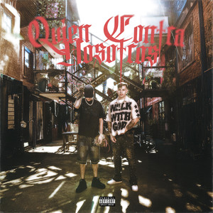 QUIEN CONTRA NOSOTROS (Explicit)