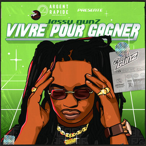 Vivre pour gagner (Explicit)