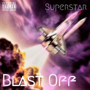 Blast Off (Explicit)