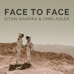 Face To Face (feat. Omri Adler)