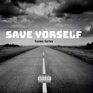 Save Yorself (Explicit)