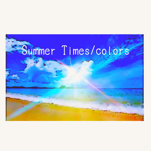 Summer Times / colors