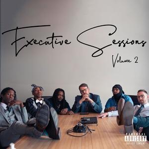 Executive Sessions Volume 2 (Explicit)