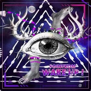 Wake Up !
