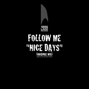 Nice Days (Original Mix)