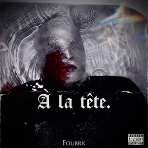 À la tete (Explicit)