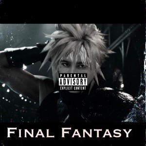 Final Fantasy (Explicit)