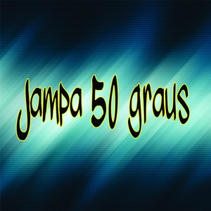 Jampa 50 Graus (Furmiga Dub Remix)