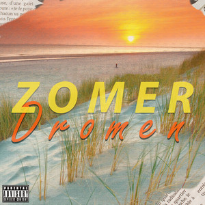 Zomer Dromen (Explicit)