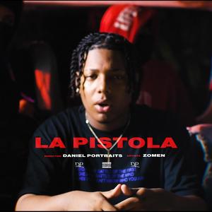 LA PISTOLA (Explicit)