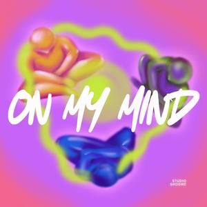 On My Mind (feat. Prince Vega)