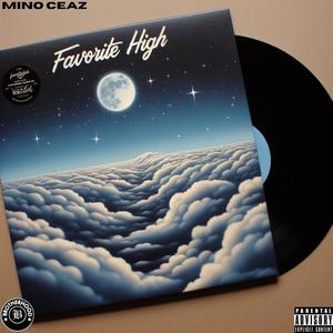 Favorite High (feat. Mino Ceaz) [Explicit]