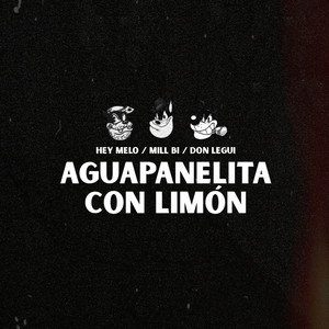 Aguapanelita Con Limón (Explicit)