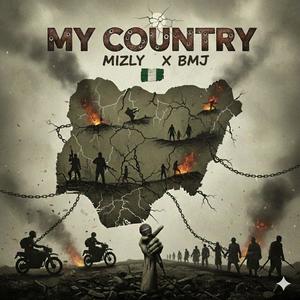 MY COUNTRY (feat. BMJ) (Explicit)