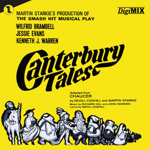 Canterbury Tales (Original London Cast) (2023 DigiMIX Remaster)