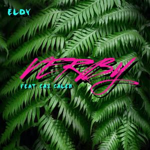 Verby (feat. Caz Caleb) (Explicit)