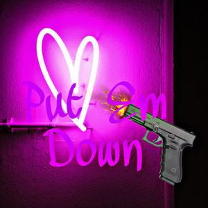 Put Em Down (feat. Mike Loww & DewyP) (Explicit)
