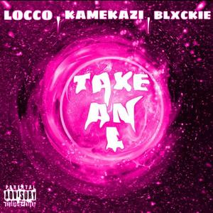 TVKE AN L (feat. BLXCKIE & LOCCO RIO) (Explicit)