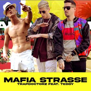 Mafia Strasse (feat. TEDDY)