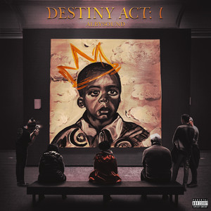 Destiny Act:1 (Explicit)